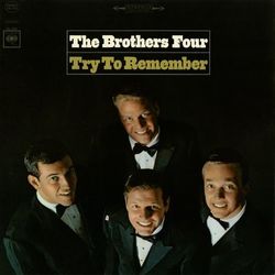 Try to Remember - The Brothers Four