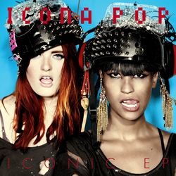 Iconic EP - Icona Pop