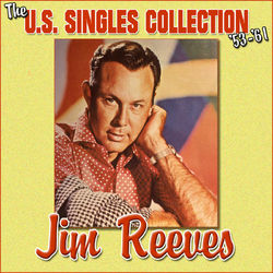 The US Singles Collection 1953-1961 - Jim Reeves