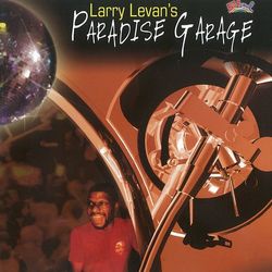 Larry Levan's Paradise Garage - Sparkle