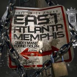 East Atlanta Memphis - Gucci Mane