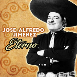 Eterno - José Alfredo Jiménez