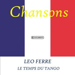 Le temps du tango - Léo Ferré