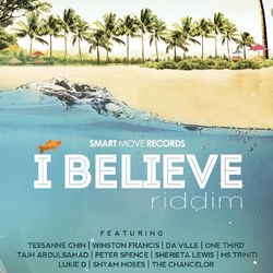 I Believe Riddim - Tessanne Chin