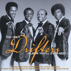 The Only Drifters Album You'll Ever Need - The Drifters