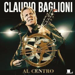 Al centro - Claudio Baglioni