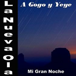 La Nueva Ola A Gogo y Yeye: Mi Gran Noche (Roberto Carlos)