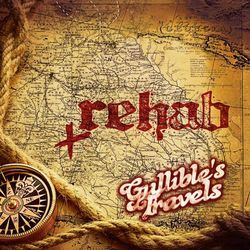 Gullible's Travels - Rehab