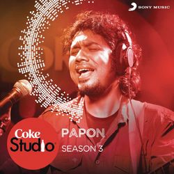 Coke Studio India Season 3: Episode 5 - Papon
