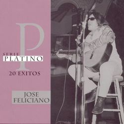 Serie Platino - José Feliciano