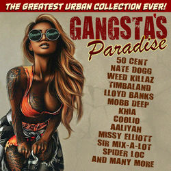 Gangsta's Paradise - The Greatest Urban Collection Ever - Khia