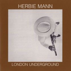 London Underground - Herbie Mann