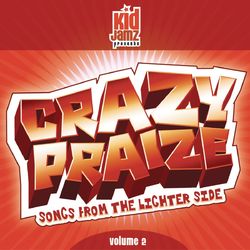 Crazy Praise, Vol. 2 - Studio Musicians