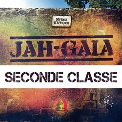 Seconde classe - Jah Gaïa