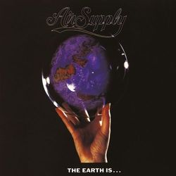 The Earth Is... - Air Supply