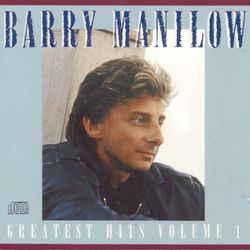 Greatest Hits Vol. 1 - Barry Manilow