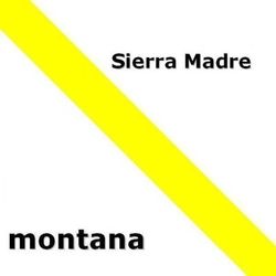 Sierra Madre - Schürzenjäger