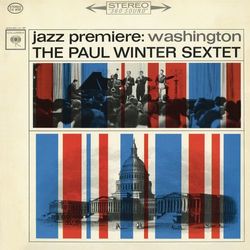Jazz Premiere Washington - Paul Winter