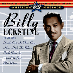 American Songbook - Billy Eckstine