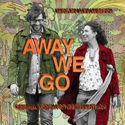 Away We Go Original Motion Picture Soundtrack - Alexi Murdoch