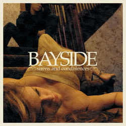 Sirens And Condolences - Bayside