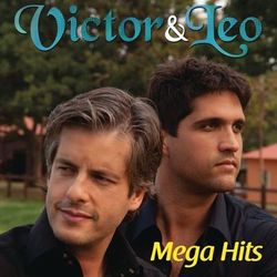 Mega Hits - Victor e Leo