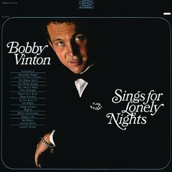 Bobby Vinton Sings For Lonely Nights - Bobby Vinton