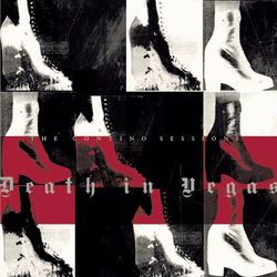 The Contino Sessions - Death In Vegas
