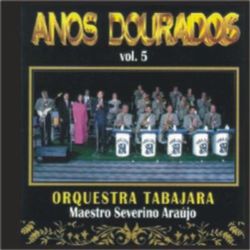 Anos Dourados Vol.5 - Orquestra Tabajara