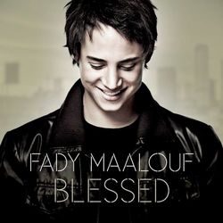 Blessed - Fady Maalouf