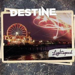 Lightspeed - Destine