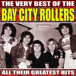 Very Best of Bay City Rollers - Bay City Rollers