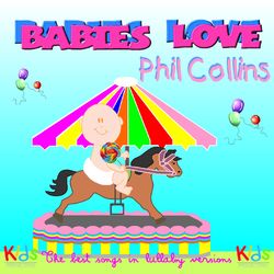 Babies Love Phil Collins - Judson Mancebo