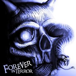 Forever in Terror - Forever In Terror