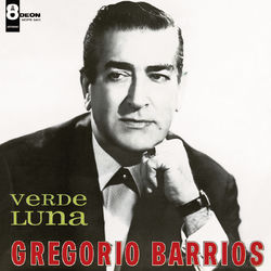 Verde Luna - Gregorio Barrios