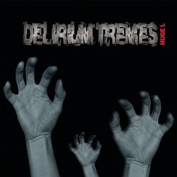 Delirium tremes - Huge L