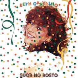 Suor no Rosto - Beth Carvalho