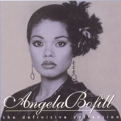 The Definitive Collection - Angela Bofill