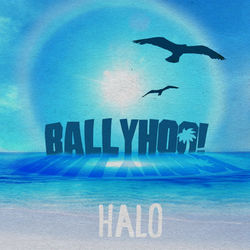 Halo EP - Ballyhoo!