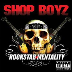 Rockstar Mentality - Shop Boyz