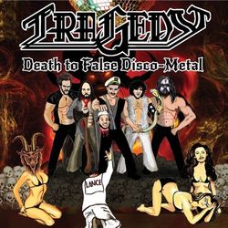 Death to False Disco Metal (Tragedy)