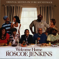 Welcome Home Rosce Jenkins (Soundtrack) - Jill Scott