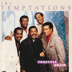 Together Again - The Temptations