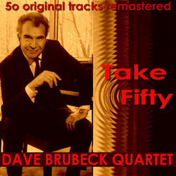 Take Fifty - Dave Brubeck