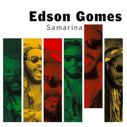 Samarina - Edson Gomes