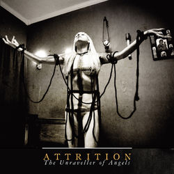 The Unraveller of Angels - Attrition