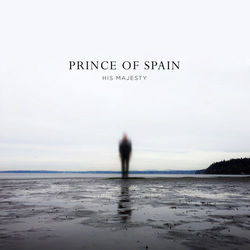 His Majesty - Prince of Spain