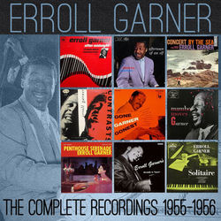 The Complete Recordings: 1955-1956 - Erroll Garner