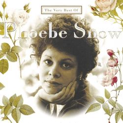 The Very Best Of Phoebe Snow - Phoebe Snow