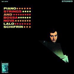 Piano, Strings, And Bossa Nova - Lalo Schifrin